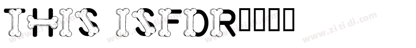 This isFor字体转换 This isFor字体转换